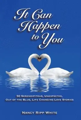 Nancy Ripp White - It Can Happen to You, Inbunden. Tillgänglighet: Lägg i varukorg