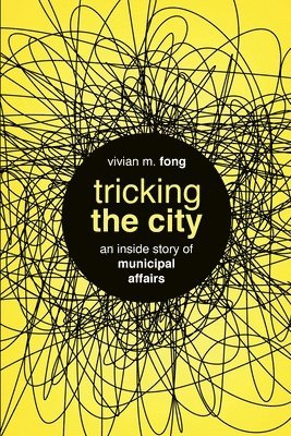 Vivian Fong - Tricking the City, Häftad
