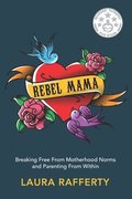 Rebel Mama