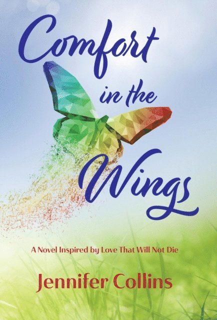 Jennifer Collins - Comfort in the Wings, E-bok