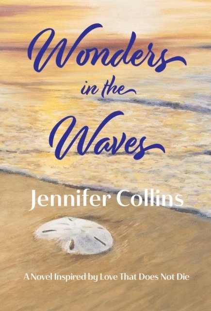 Jennifer Collins - Wonders in the Waves, E-bok