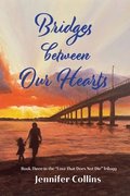 Bridges between Our Hearts