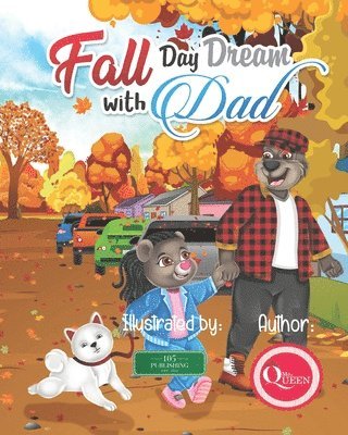 Queen - Fall Day Dream With Dad, Häftad