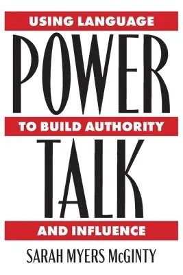 Sarah Myers McGinty - Power Talk, Häftad. Tillgänglighet: Lägg i varukorg