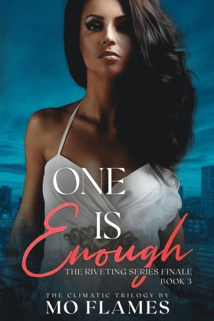 Mo Flames - One Is Enough, E-bok