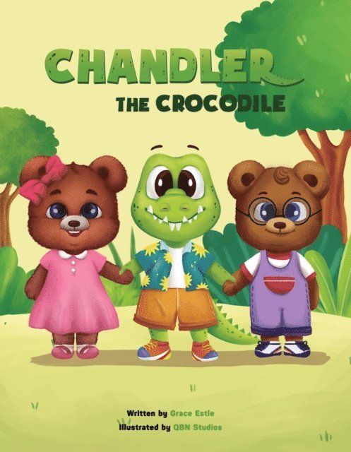 Grace Estle - Chandler the Crocodile, E-bok