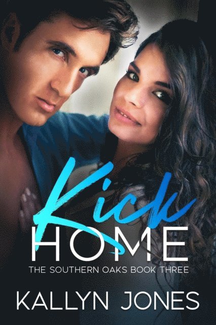 Kallyn Jones - Kick Home, E-bok