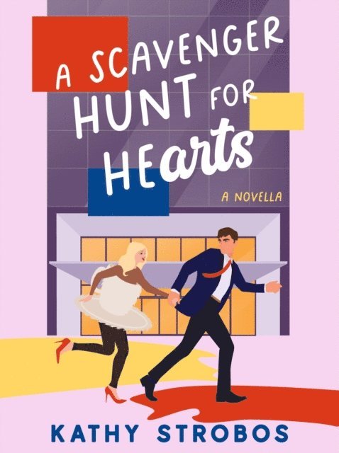 Kathy Strobos - Scavenger Hunt for Hearts, E-bok