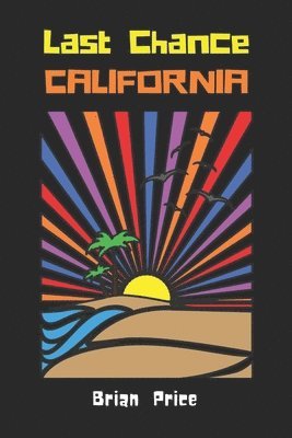 Price, B: Last Chance California, Häftad