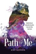 Finding the Path of Me