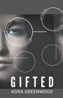 Gifted av Kora Greenwood