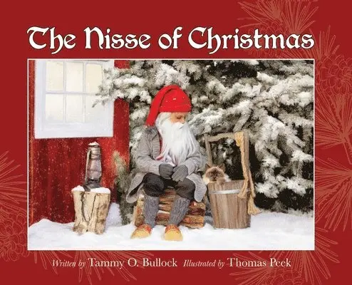 Tammy O Bullock - Nisse of Christmas, Inbunden. Tillgänglighet: Lägg i varukorg