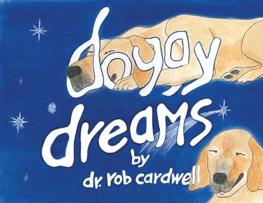 Cardwell - Doggy Dreams, Häftad. Tillgänglighet: Lägg i varukorg