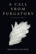 A Call From Purgatory