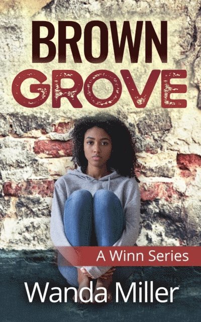 WANDA MILLER - BROWN GROVE, E-bok