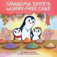 Debbie Nutley - Grandma Spice's Worry-Free Cake, Häftad. Tillgänglighet: Lägg i varukorg