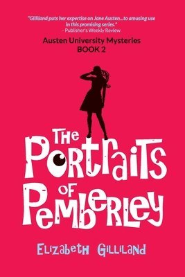 Elizabeth Gilliland - Portraits of Pemberley, Häftad