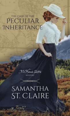 Samantha St Claire - Case of the Peculiar Inheritance, Inbunden. Tillgänglighet: Lägg i varukorg