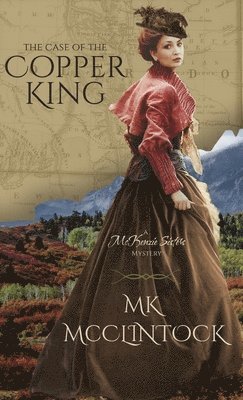 Mk McClintock - Case of the Copper King, Inbunden. Tillgänglighet: Lägg i varukorg