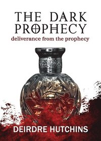 Dark Prophecy Book 3
