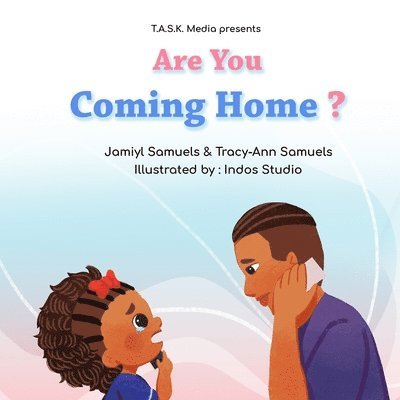 Jamiyl Samuels, Tracy-Ann Samuels - Are You Coming Home?, Häftad. Tillgänglighet: Lägg i varukorg