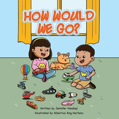 Jennifer C Nwokeji - How Would We Go?, Häftad. Tillgänglighet: Lägg i varukorg