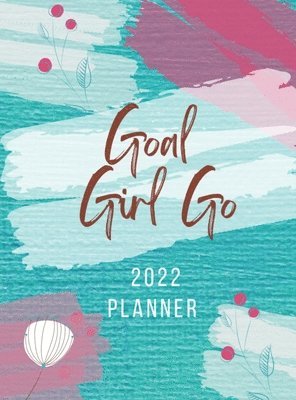 Stephanie Dolly - Goal Girl Go 2022 Planner, Inbunden