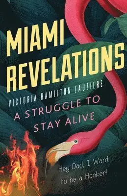 Victoria Hamilton Lauziere - Miami Revelations, Häftad. Tillgänglighet: Lägg i varukorg