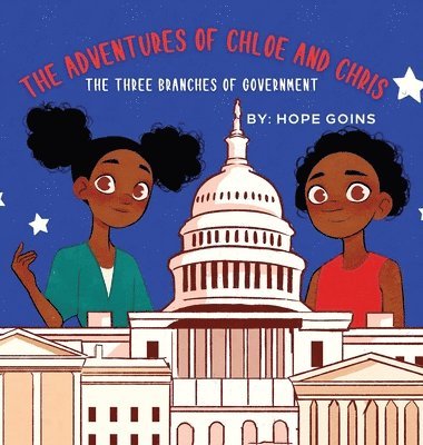 Hope Goins - Adventures of Chloe and Chris, Inbunden
