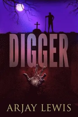 Arjay Lewis - Digger, Häftad. Tillgänglighet: Lägg i varukorg