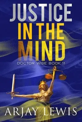 Arjay Lewis - Justice In The Mind, Häftad. Tillgänglighet: Lägg i varukorg