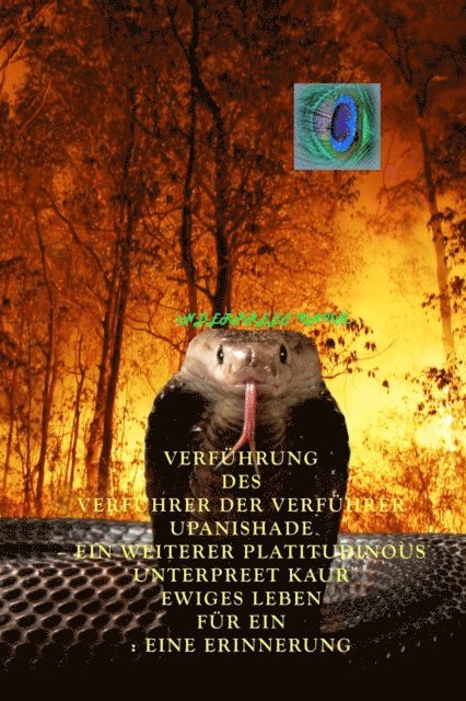 Inderpreet Kaur - VERFÜHRUNG DES VERFÜHRER DER VERFÜHRER UPANISHADE - EIN WEITERER PLATITUDINOUS UNTERPREET KAUR EWIGES LEBEN FÜR EIN, E-bok