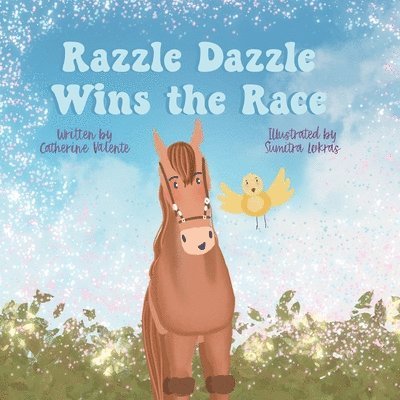 Catherine Valente - Razzle Dazzle Wins the Race, Häftad