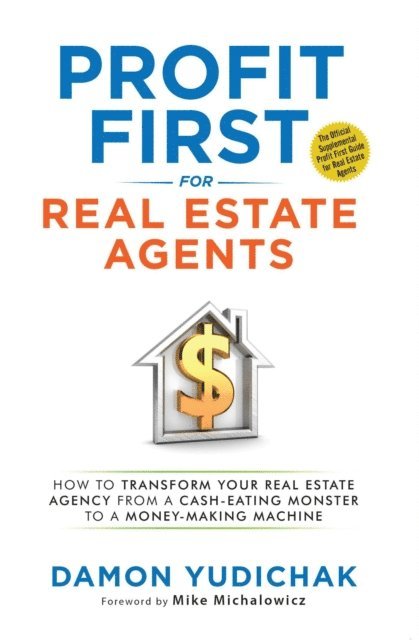 Damon Yudichak - Profit First for Real Estate Agents, E-bok. Tillgänglighet: Lägg i varukorg