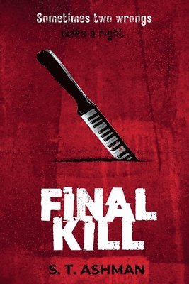 S T Ashman - Final Kill, Häftad