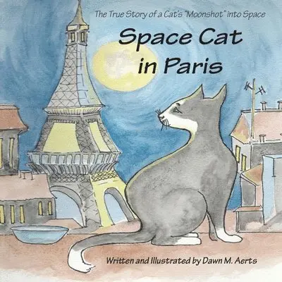 Dawn Marie Aerts - Space Cat in Paris, Häftad. Tillgänglighet: Lägg i varukorg