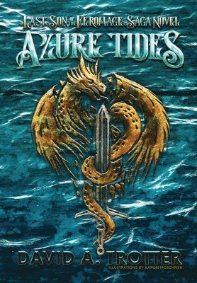David A Trotter - Azure Tides, Inbunden