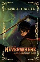 David A Trotter - Legend of Neverwhere and the Rising Champion, Häftad