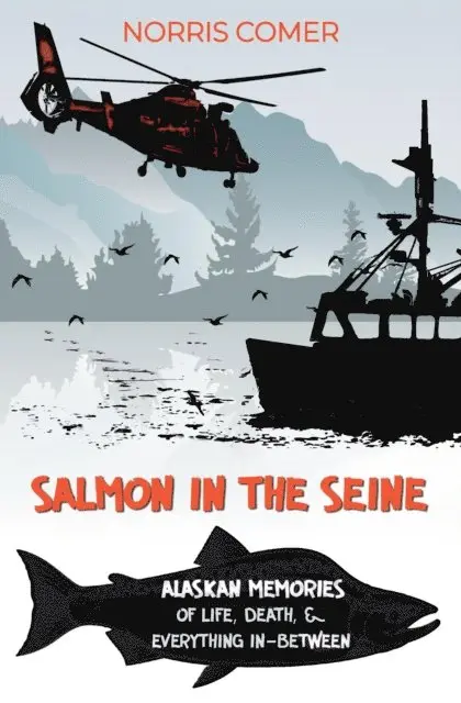 Norris Comer - Salmon in the Seine, E-bok. Tillgänglighet: Lägg i varukorg