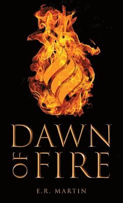E R Martin - Dawn of Fire, Inbunden