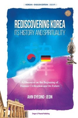 Gyeong-Jeon Ahn - Rediscovering Korea, Häftad