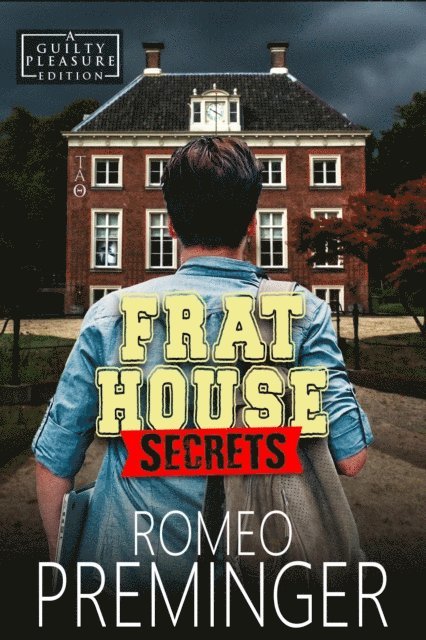 Romeo Preminger - Frat House Secrets, E-bok