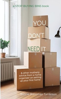 Bonnie Borromeo Tomlinson - You Don't Need It, Häftad. Tillgänglighet: Lägg i varukorg