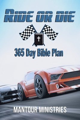James Holden, Mantour Ministries - Ride Or Die 365 Day Bible Plan, Häftad. Tillgänglighet: Lägg i varukorg