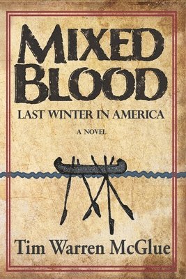 Tim Warren McGlue - Mixed Blood, Häftad