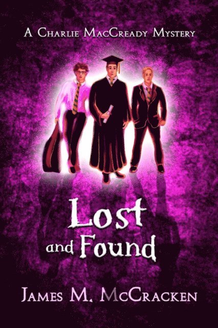 James M. McCracken - Lost and Found, E-bok