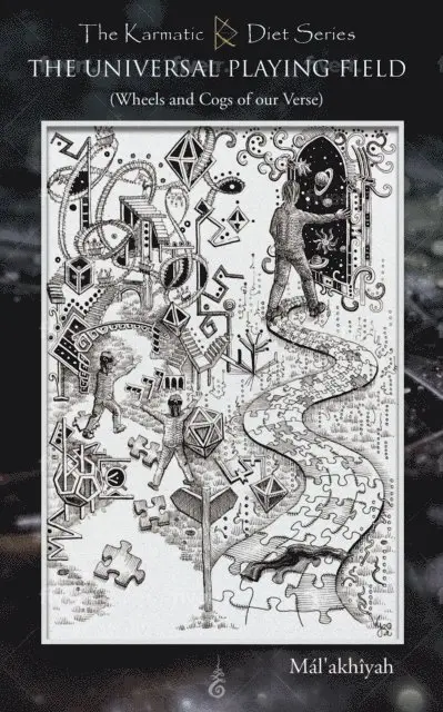 Malakhiyah - Universal Paying Field - Wheels and Cogs of our Verse Shattering the Illusion, E-bok. Tillgänglighet: Lägg i varukorg