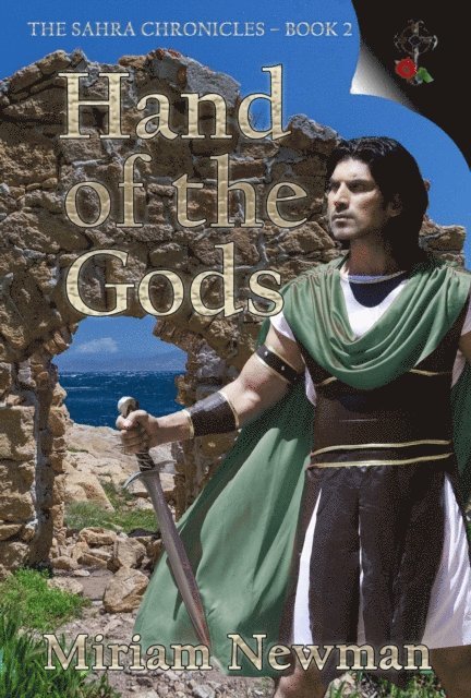 Miriam Newman - Sahra Chronicles: Hand of the Gods, E-bok
