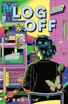 Kristen Felicetti - Log Off, Häftad