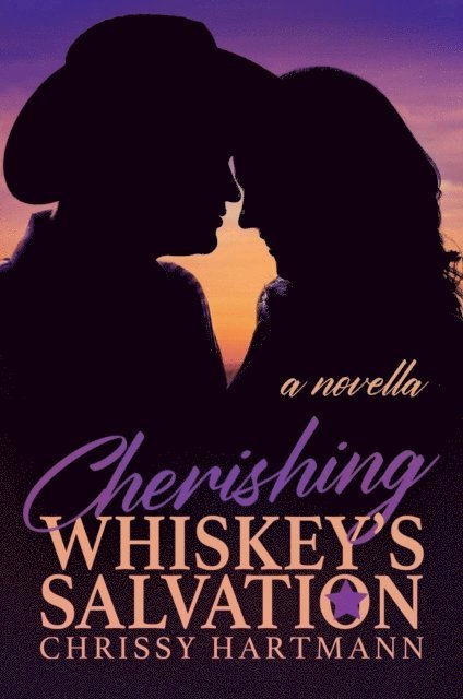 Chrissy Hartmann - Cherishing Whiskey's Salvation, E-bok